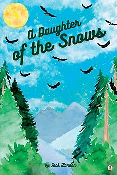 A Daughter of the Snows