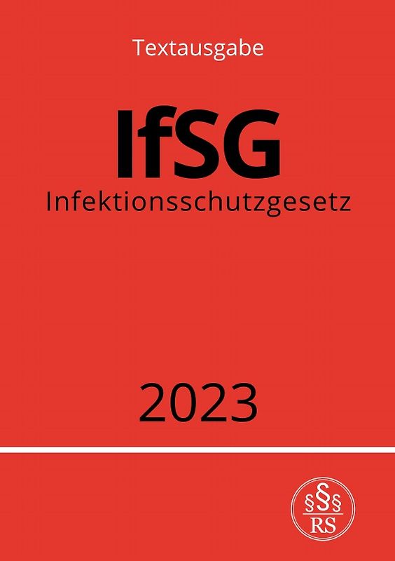 Infektionsschutzgesetz - IfSG 2023