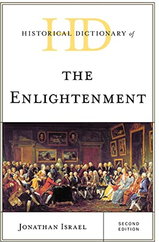 Historical Dictionary of the Enlightenment