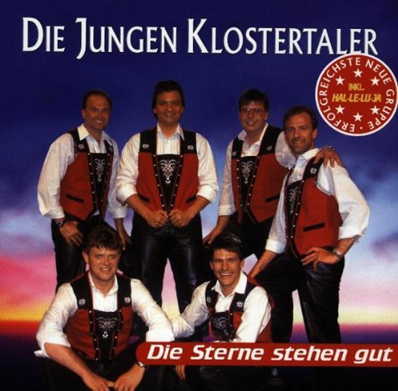 die Jungen Klostertaler - Die Sterne Stehen Gut