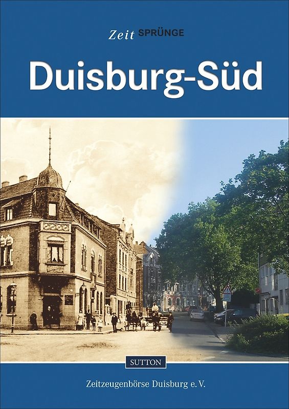 Zeitsprünge Duisburg-Süd