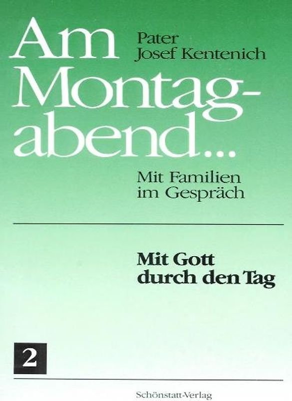 Am Montagabend... Mit Familien im Gespräch / Am Montagabend... 2