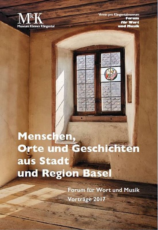 Menschen, Orte und Geschichten aus Stadt und Region Basel