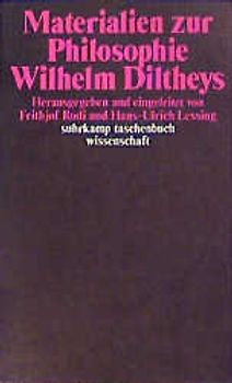 Materialien zur Philosophie Wilhelm Diltheys