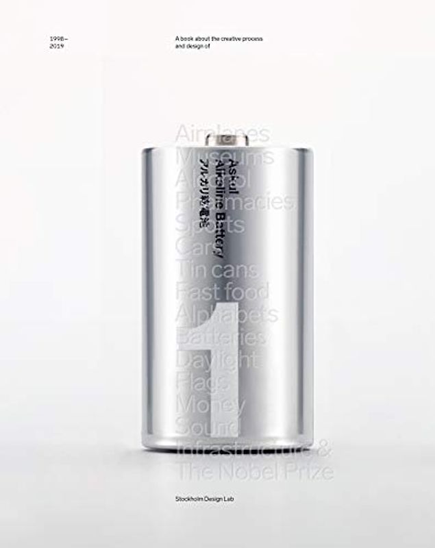 Stockholm Design Lab: 1998-2019: A book about the creative process and design of...