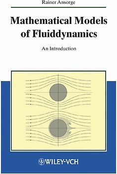 Mathematical Models of Fluiddynamics