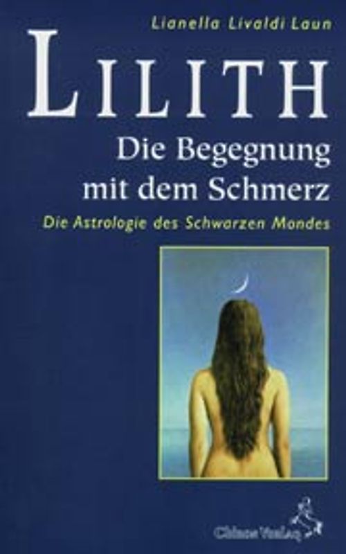 Lilith, die Begegnung mit dem Schmerz