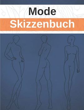 Moda Skizzenbuch: Mode-Croquis-Buch für Mädchen