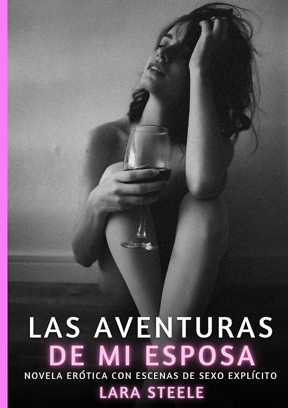 Las Aventuras de mi Esposa