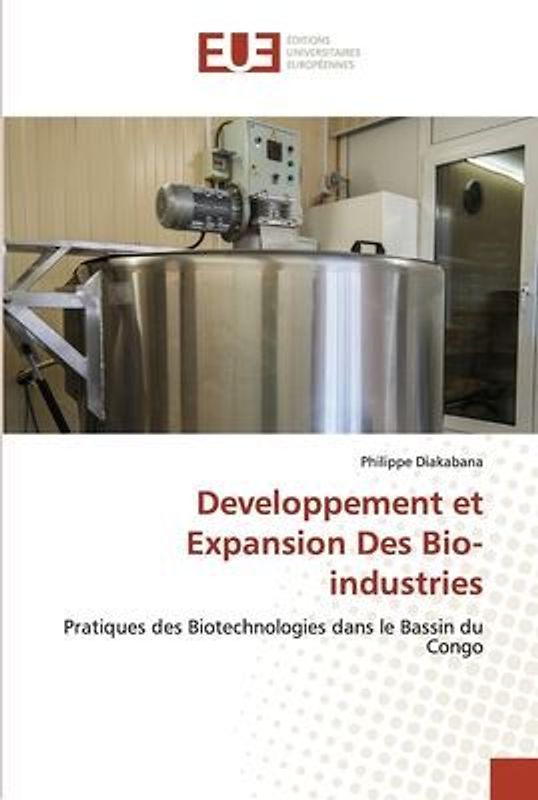 Developpement et Expansion Des Bio-industries