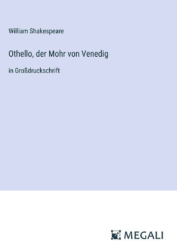 Othello, der Mohr von Venedig