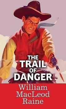 The Trail of Danger