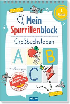 TRÖTSCH - Spurrillenblock "Großbuchstaben" | Übungsbuch mit vorgeprägten Linien zum Erlernen der Großbuchstaben. Übungsheft zum Buchstaben lernen, ideal für die Einschulung | 1. Klasse "