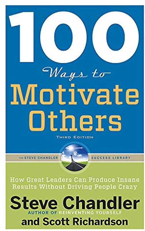 100 Ways to Motivate Others