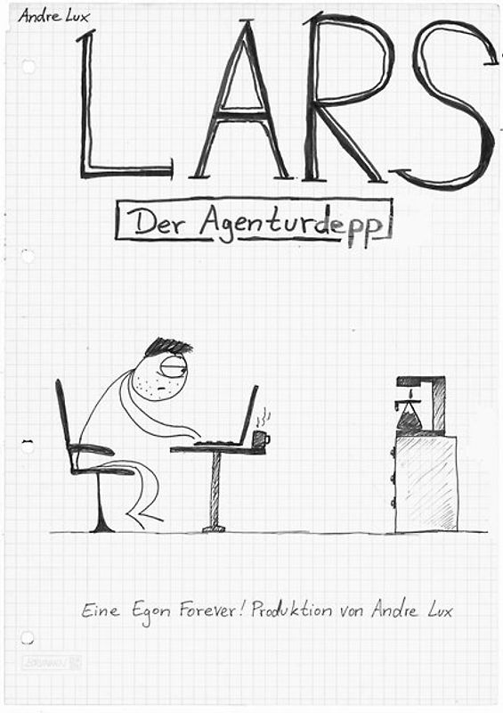 Lars - Der Agenturdepp