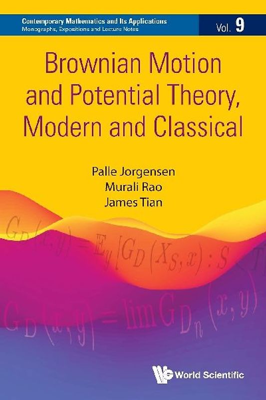 BROWNIAN MOTION AND POTENTIAL THEORY, MODERN AND CLASSICAL