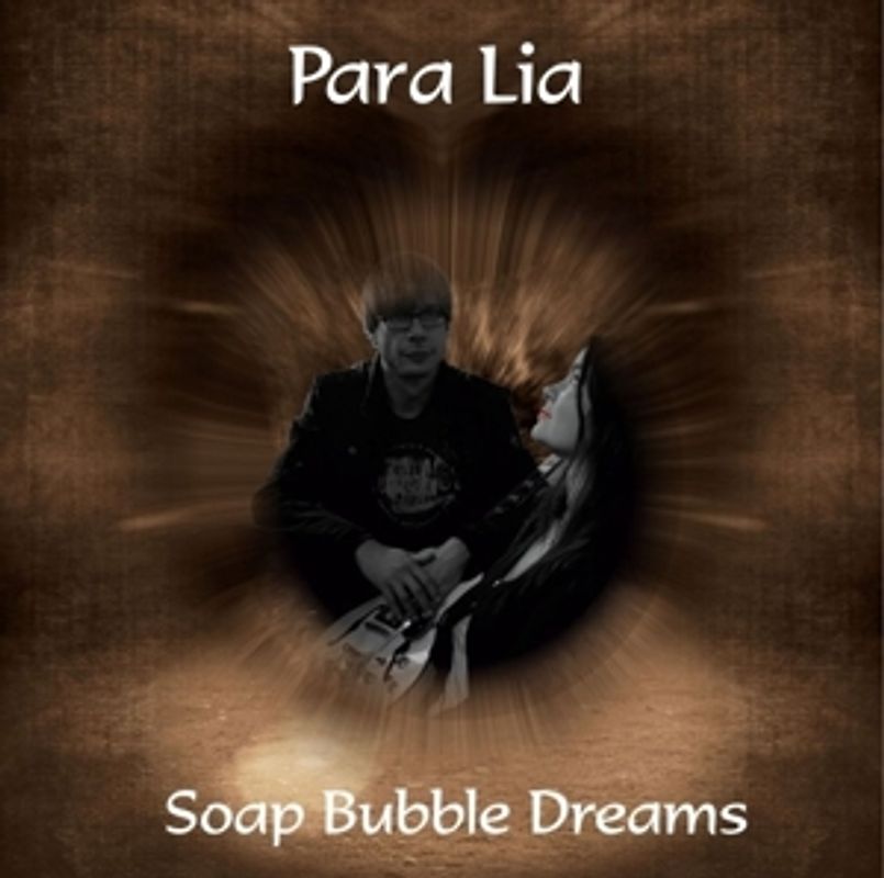Para Lia - Soap Bubble Dreams