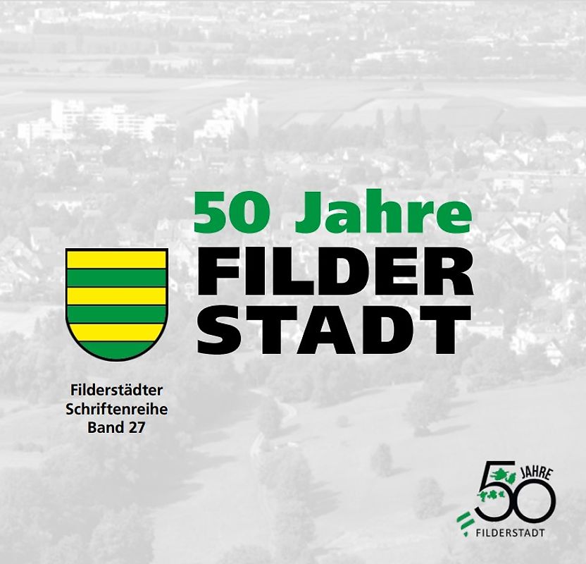 50 Jahre Filderstadt 1975 bis 2025
