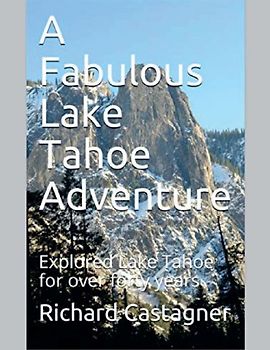 A Fabulous Lake Tahoe Adventure