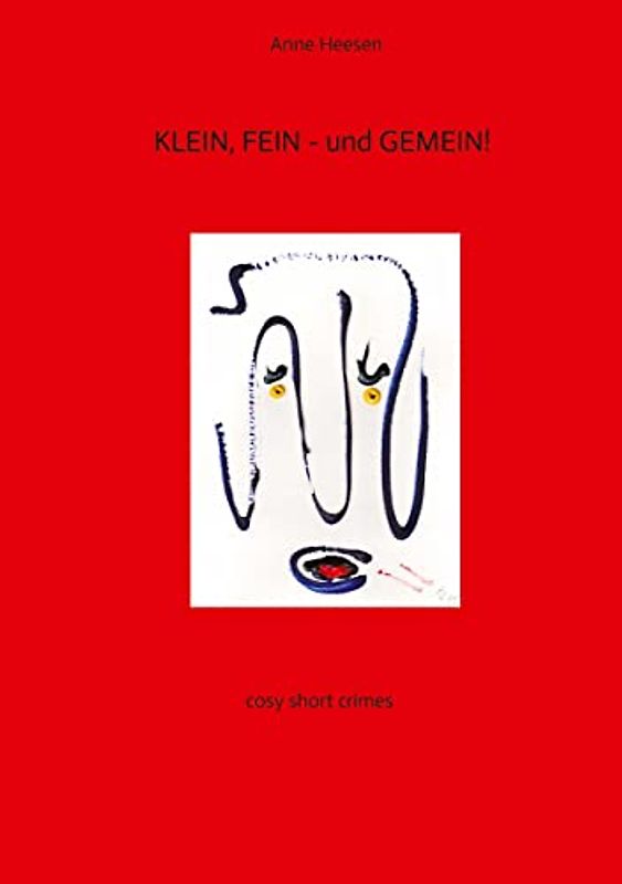 KLEIN, FEIN - und GEMEIN! Kurz-Krimis mit Pfiff. Very british!