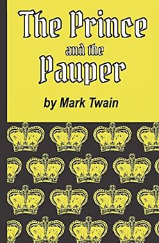 The Prince and the Pauper: Pontes Books Yellow Version