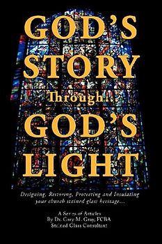 God's Story Through...God's Light