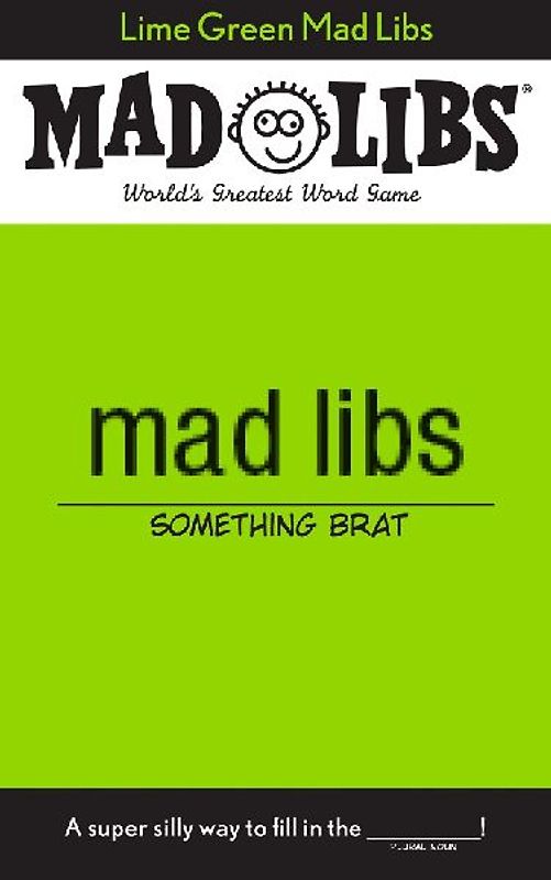 Lime Green Mad Libs