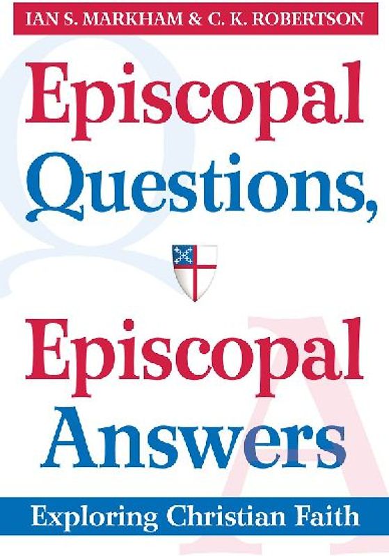 Episcopal Questions, Episcopal Answers