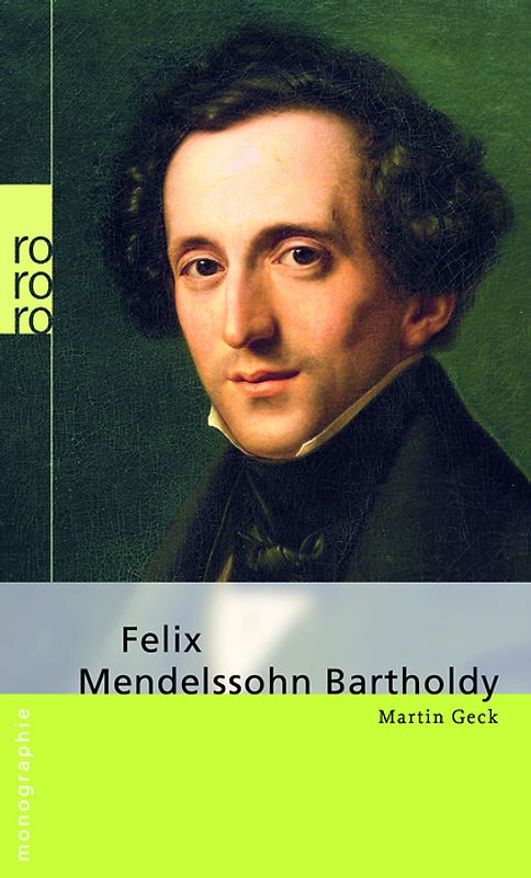 Felix Mendelssohn Bartholdy