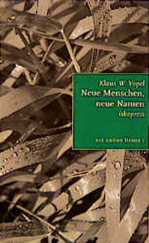 Neue Menschen, neue Namen
