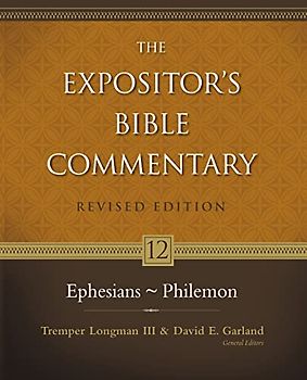 Ephesians - Philemon (12) (The Expositor's Bible Commentary, Band 12)
