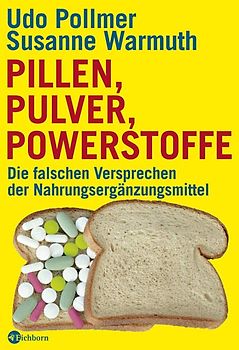 Pillen, Pulver, Powerstoffe