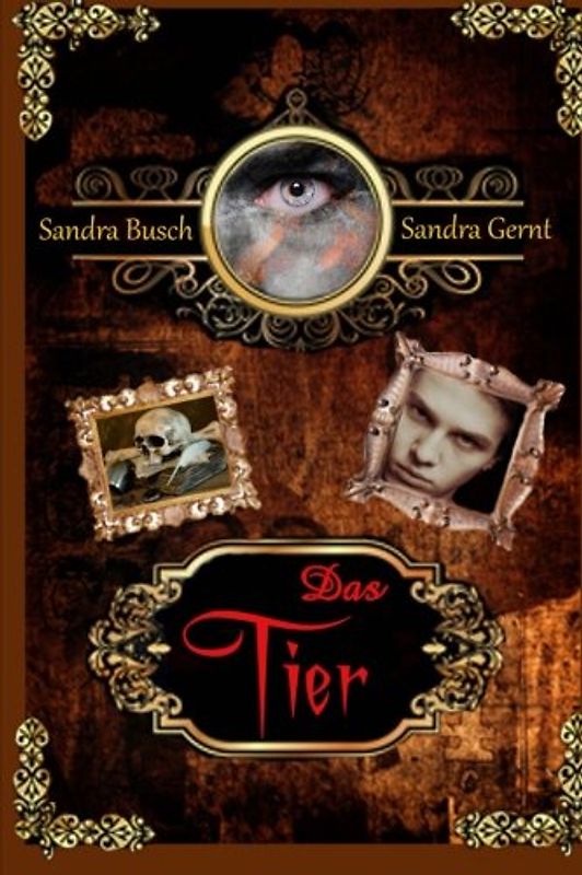 Das Tier - Gernt, Sandra