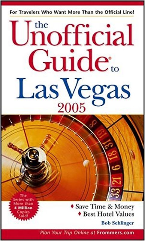 The Unofficial Guide to Las Vegas 2005