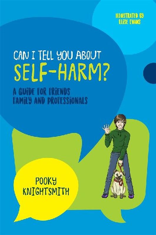 Can I Tell You about Self-Harm?