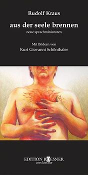 aus der seele brennen