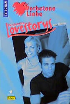 Verbotene Liebe - Die schönsten Lovestorys