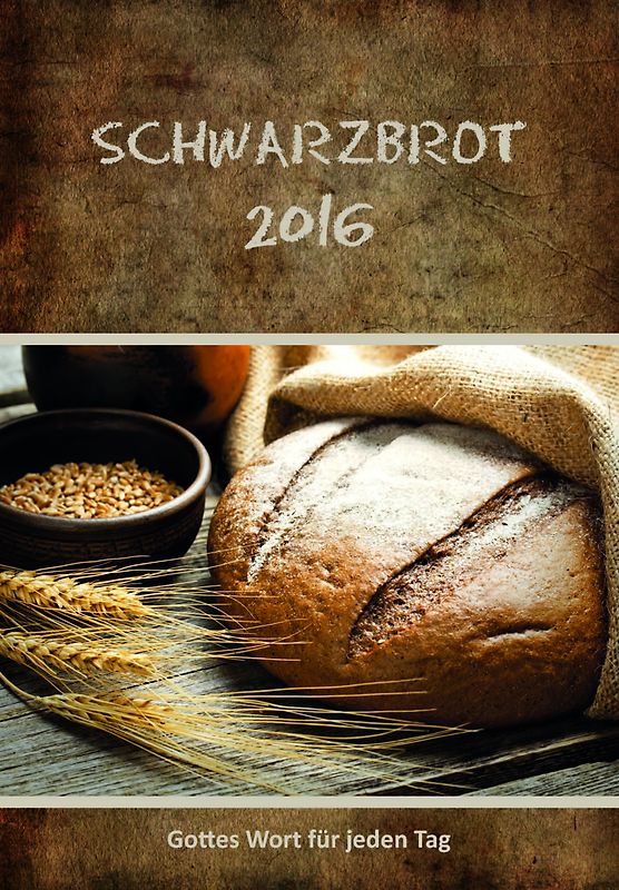 Schwarzbrot 2016