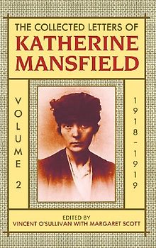 The Collected Letters of Katherine Mansfield