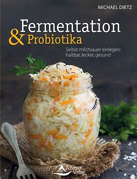 Fermentation und Probiotika