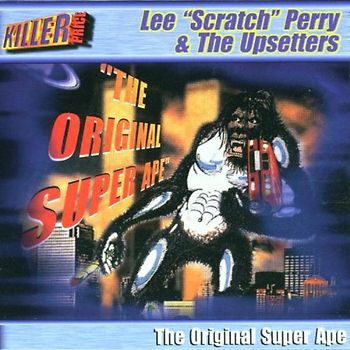 Lee & Upsetters,the Perry - The Original Super Ape