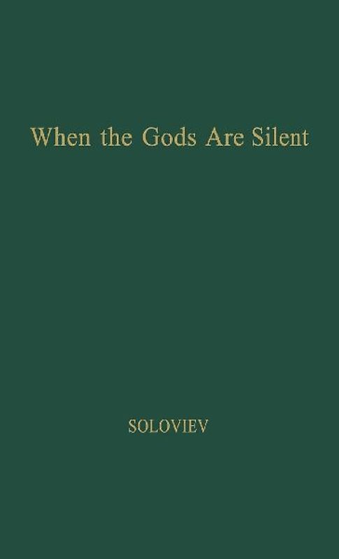 When the Gods Are Silent.