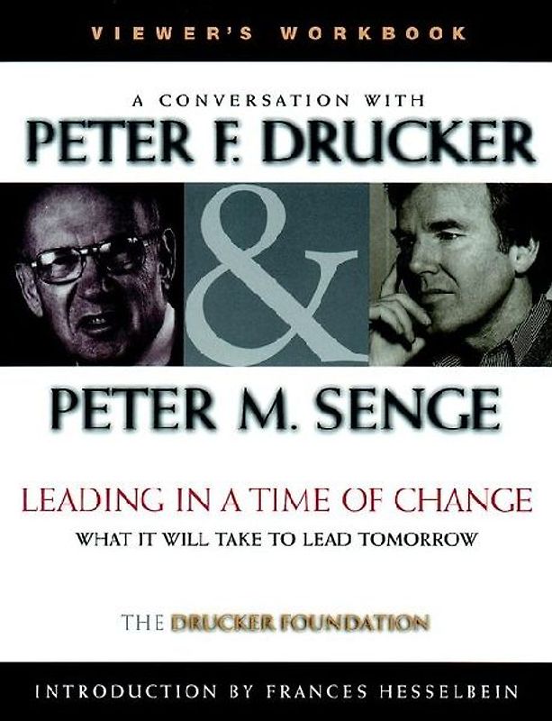 Leading in a Time of Change, Viewer's Workbook