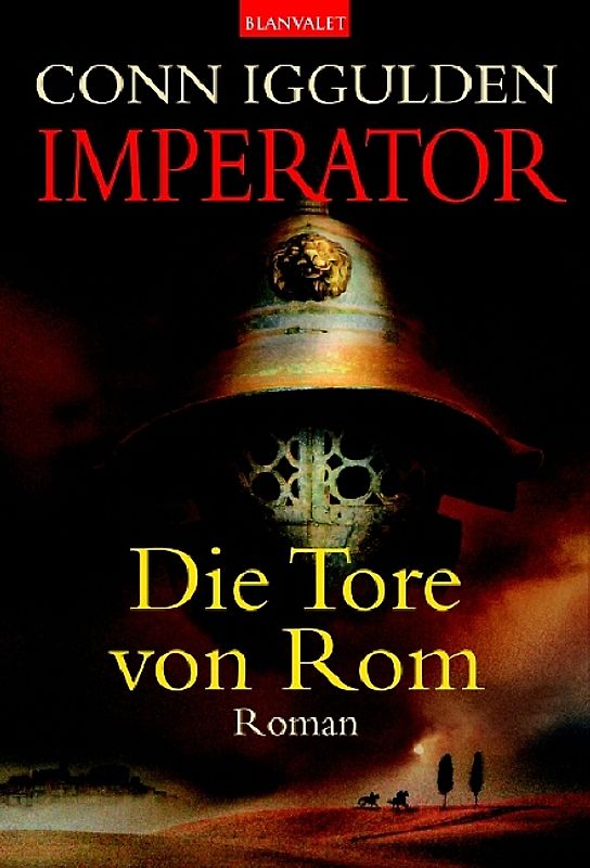 Imperator:  - Die Tore von Rom. Roman