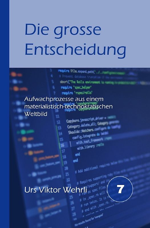Gesamtausgabe / Die grosse Entscheidung