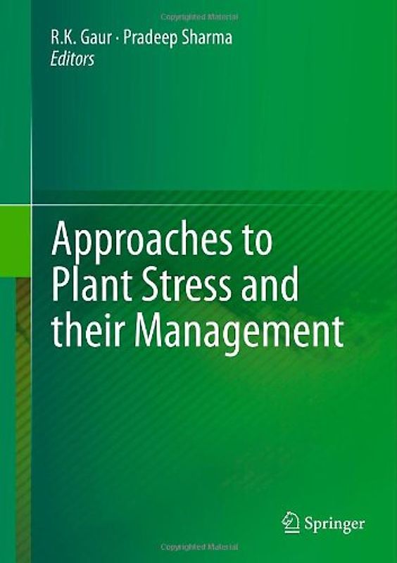 Approaches to Plant Stress and their Management