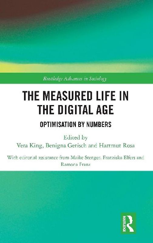 The Measured Life in the Digital Age