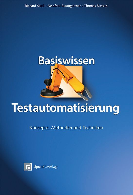 Basiswissen Testautomatisierung