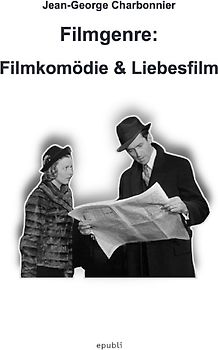 Filmgenre: Filmkomödie &amp; Liebesfilm