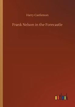 Frank Nelson in the Forecastle